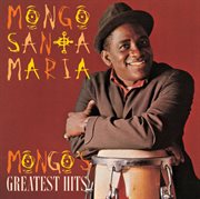 Mongo's greatest hits (reissue) cover image cdn