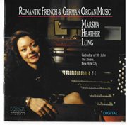 Romantic french & german organ music: music by jongen, karg-elert, dupre, vierne, and reger cover image cdn