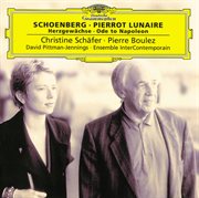 Schoenberg: pierrot lunaire; herzgewachse; ode to napoleon cover image cdn