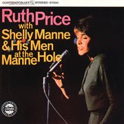 Ruth price with shelly manne & his men at the manne-hole (reissue) cover image cdn