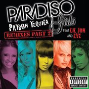 Patron tequila (remixes part 2) cover image cdn