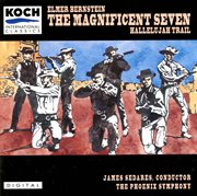 Bernstein, elmer: magnificent seven - complete film score cover image cdn