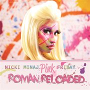 Pink friday ... roman reloaded cover image cdn