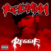 Redman presents...reggie (explicit version) cover image cdn
