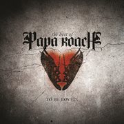 To be loved: the best of papa roach (edited version) cover image cdn