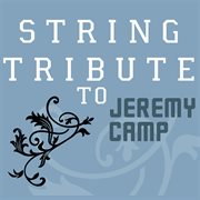 Jeremy camp string tribute cover image cdn
