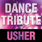 Dance tribute to usher cover image cdn
