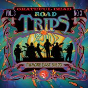 Road trips vol. 3 no. 3: 5/15/70 (fillmore east, new york, ny) cover image cdn