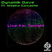 Live for tonight (feat. stepha carcache) cover image cdn