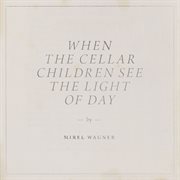 When the cellar children see the light of day cover image cdn