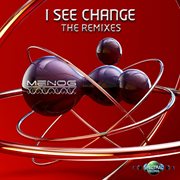 I see change (the remixes) cover image cdn