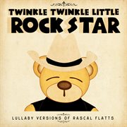 Lullaby versions of rascal flatts cover image cdn