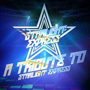 Starlight express: a tribute to starlight express cover image cdn