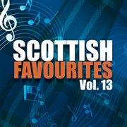 Scottish favourites, vol. 13 cover image cdn