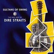 Sultans of swing - the very best of dire straits cover image cdn