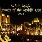 Sounds of the middle east vol 18 cover image cdn