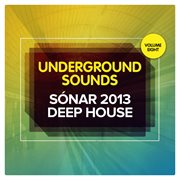 Sonar 2013 deep house - underground sounds, vol. 8 cover image cdn
