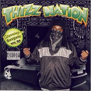 Thizz nation vol 10 starring bavgate cover image cdn