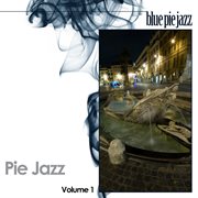 Pie jazz volume 1 cover image cdn