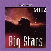 Rock vol. 20: mj12 - big stars cover image cdn
