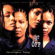 Set it off (original motion picture score) cover image cdn