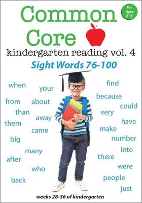 Common core Kindergarten reading. Volume 4, Sight words 76 - 100 cover image cdn