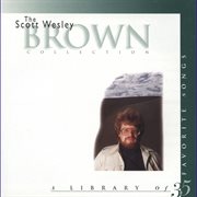 The scott wesley brown collection: a library of 35 favorite songs cover image cdn