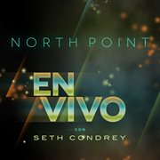 North point en vivo con seth condrey cover image cdn