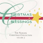 Christmas blessings (the narada christmas collection - volume 3) cover image cdn