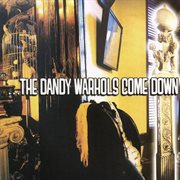 ...the dandy warhols come down cover image cdn