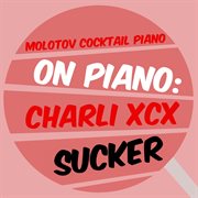 On piano: charli xcx sucker cover image cdn