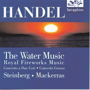 Water music/ royal fireworks/ concerti - handel cover image cdn