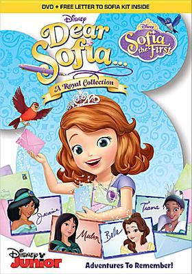 Sofia the First. Dear Sofia-- a royal collection cover image cdn
