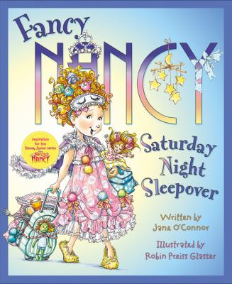 Fancy Nancy : Saturday night sleepover  cover image cdn