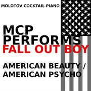 Mcp performs fall out boy: american beauty/american psycho cover image cdn