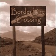 Borderline crossing - ep cover image cdn