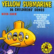 Yellow submarine - 26 childrens' songs cover image cdn