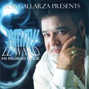 Bob gallarza presents: mi mundo feliz cover image cdn