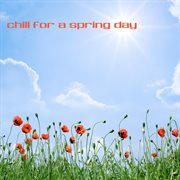 Chill for a spring day cover image cdn