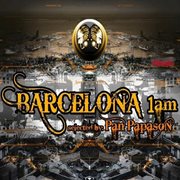 Barcelona 1am sp selected by pan papason cover image cdn