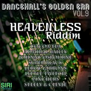 Dancehall's golden era vol. 9 - heavenless riddim cover image cdn