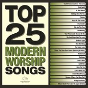 Top 25 modern worship songs. cover image cdn