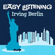 Easy listening: irving berlin cover image cdn