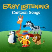 Easy listening: cartoon songs cover image cdn