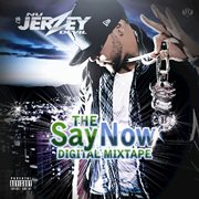 The say now digital mixtape cover image cdn