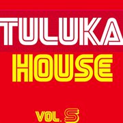 Tuluka house, vol. 5 cover image cdn