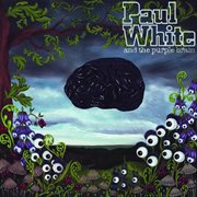 Paul white and the purple brain cover image cdn