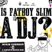 Is fatboy slim a dj? cover image cdn