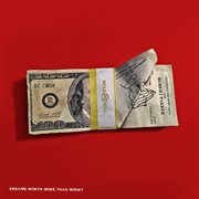 Dreams worth more than money cover image cdn