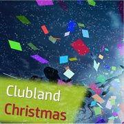 Clubland christmas cover image cdn
